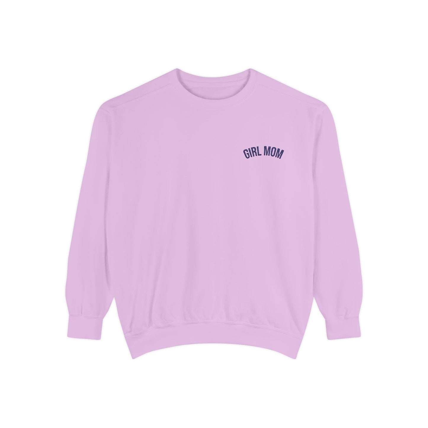Girl Mom Sweatshirt | Navy Embroidery | Garment-Dyed Crewneck, Mom Sweatshirt Style