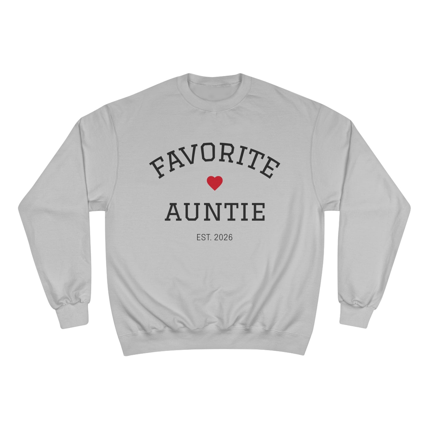 Favorite Auntie 2026 | Champion Sweatshirt