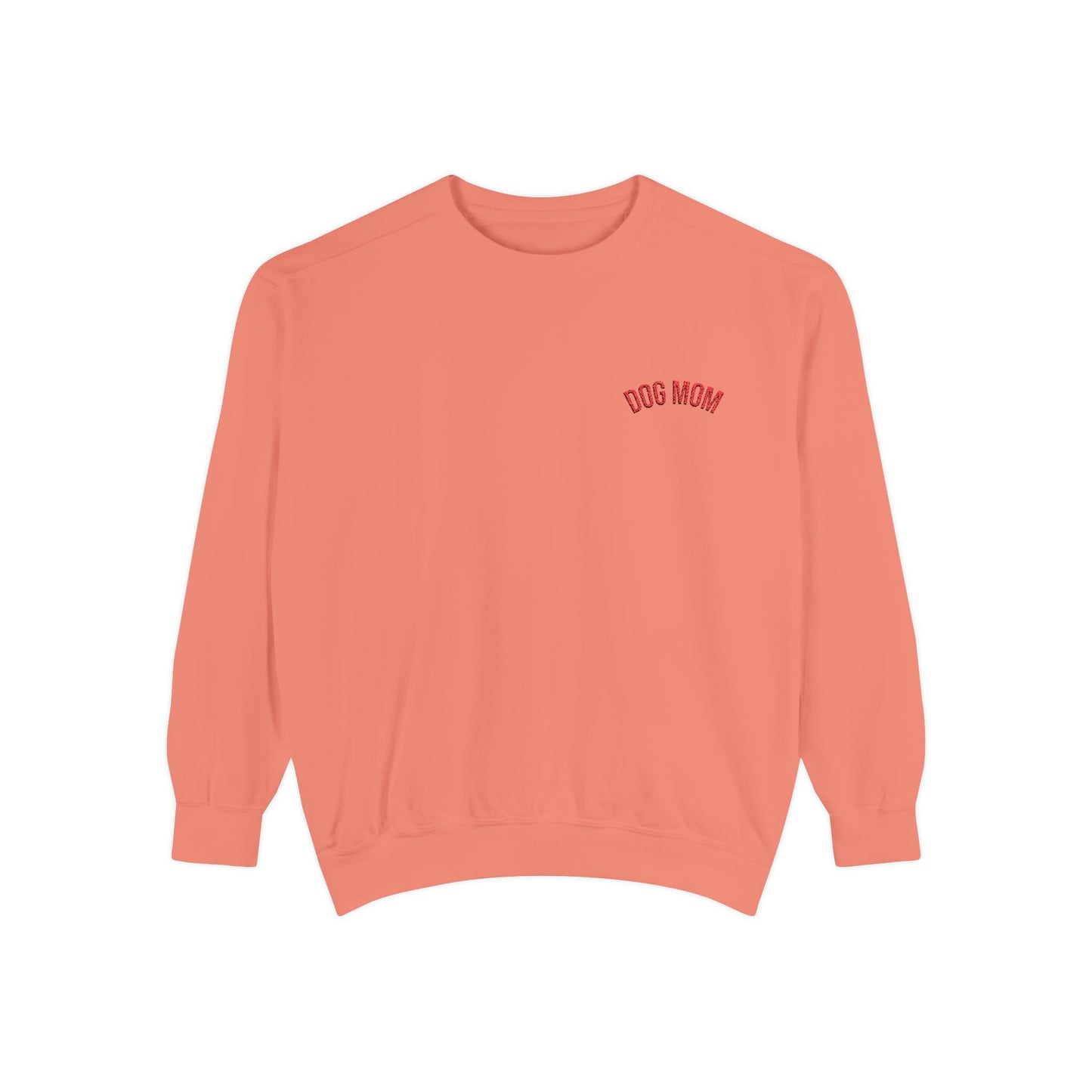 Dog Mom Sweatshirt | Garment-Dyed Crewneck