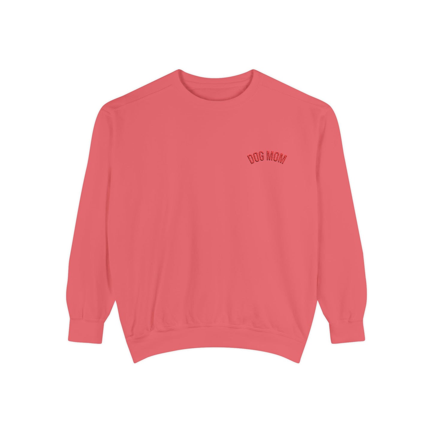 Dog Mom Sweatshirt | Garment-Dyed Crewneck
