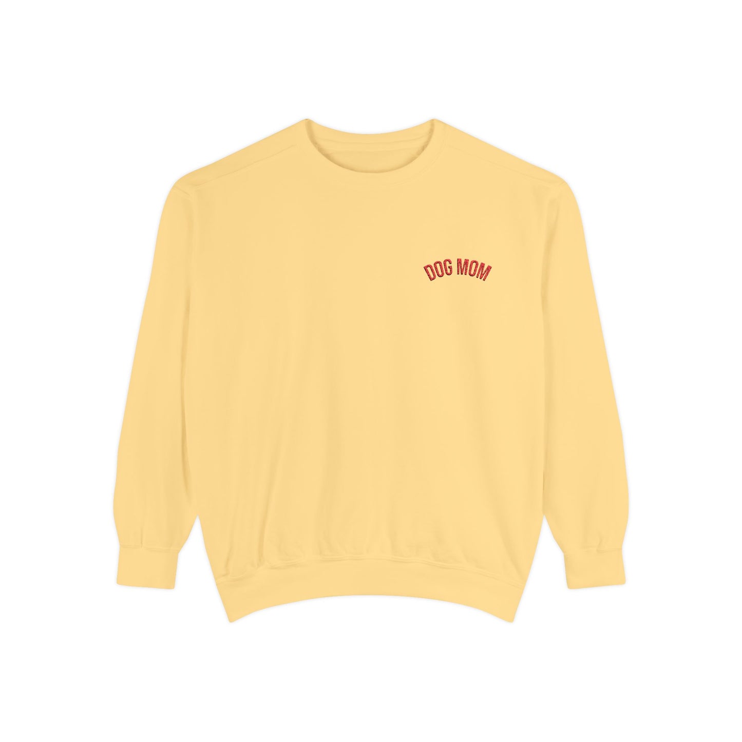 Dog Mom Sweatshirt | Garment-Dyed Crewneck