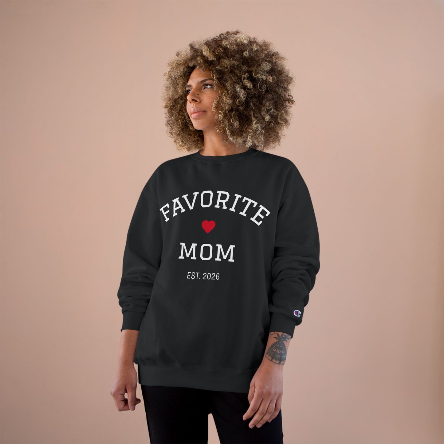 Favorite Mom 2026 Champion Sweatshirt