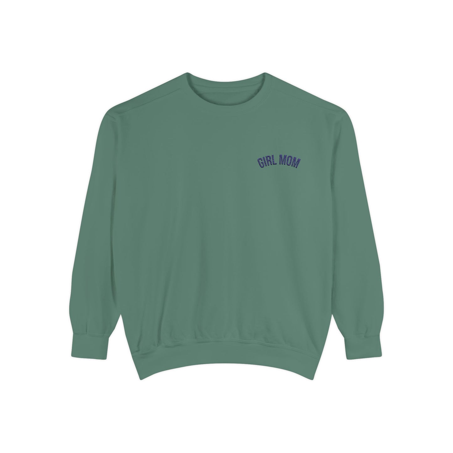 Girl Mom Sweatshirt | Navy Embroidery | Garment-Dyed Crewneck, Mom Sweatshirt Style