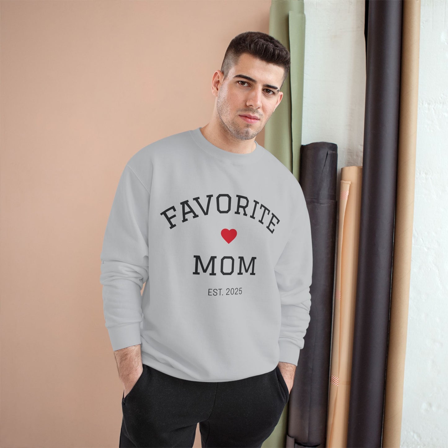 Favorite Mom 2025 Champion Sweatshirt