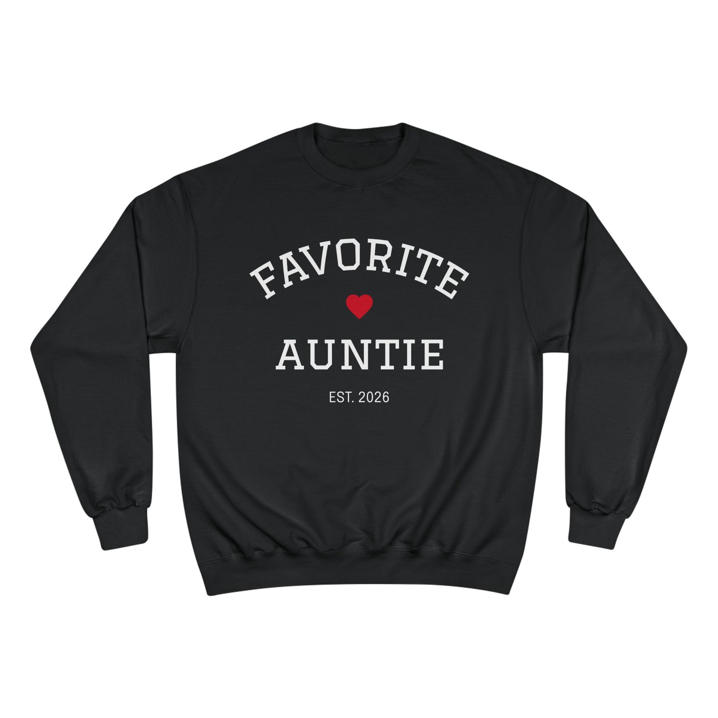 Favorite Auntie 2026 | Champion Sweatshirt