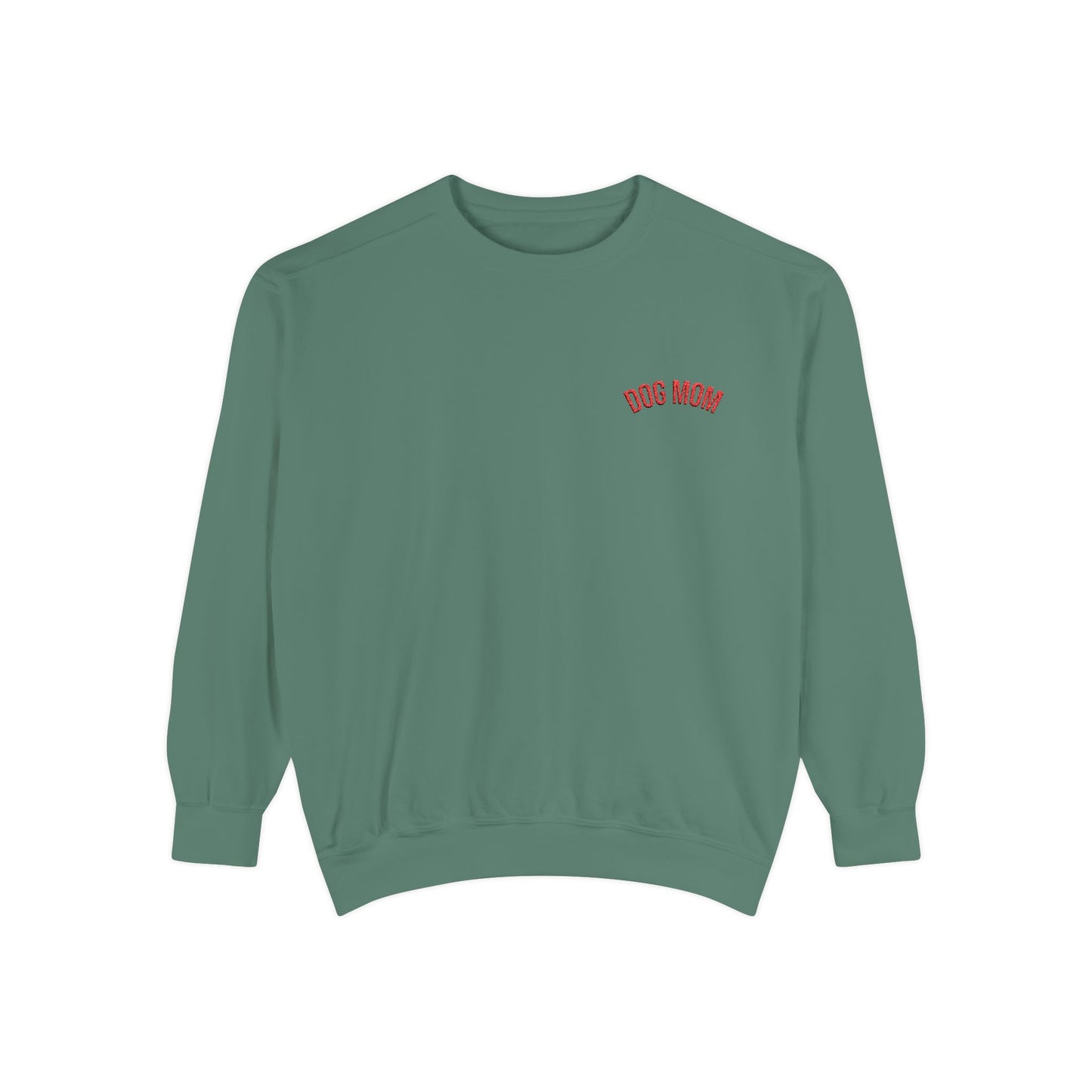 Dog Mom Sweatshirt | Garment-Dyed Crewneck