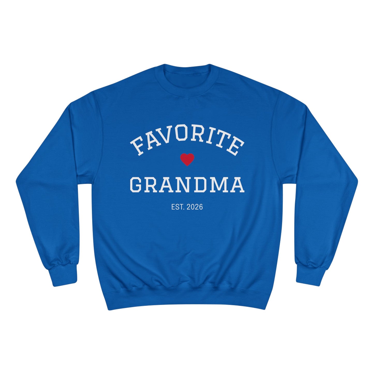 Favorite Grandma 2026 | Champion Sweatshirt