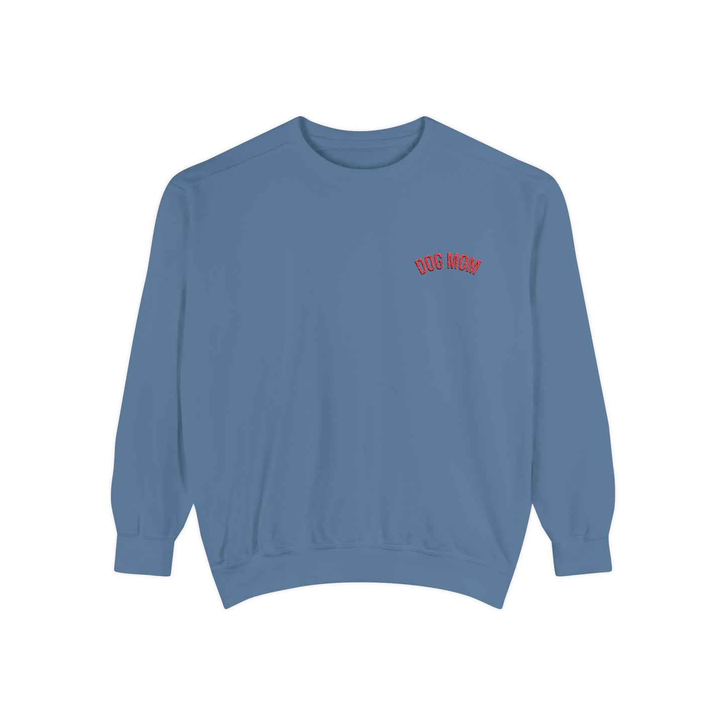 Dog Mom Sweatshirt | Garment-Dyed Crewneck