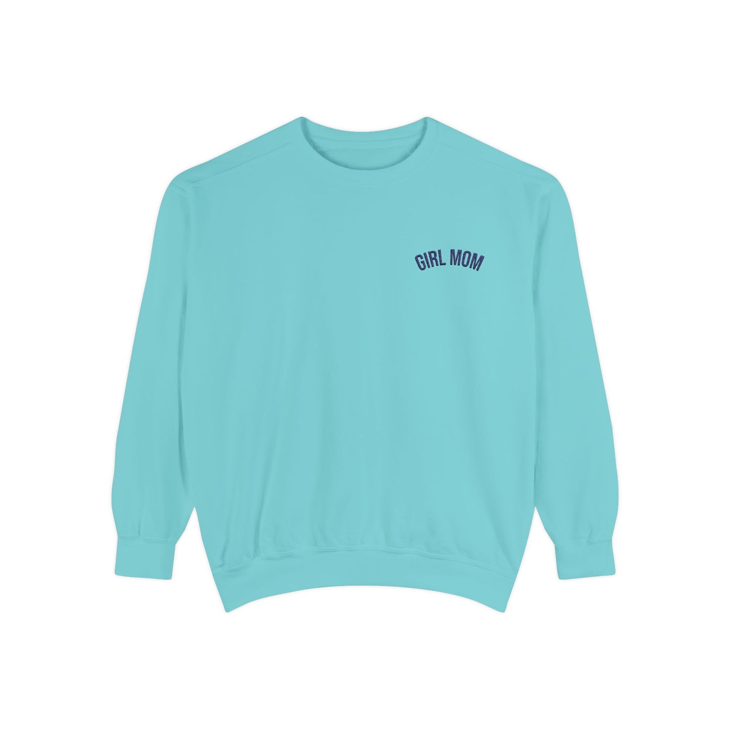 Girl Mom Sweatshirt | Navy Embroidery | Garment-Dyed Crewneck, Mom Sweatshirt Style
