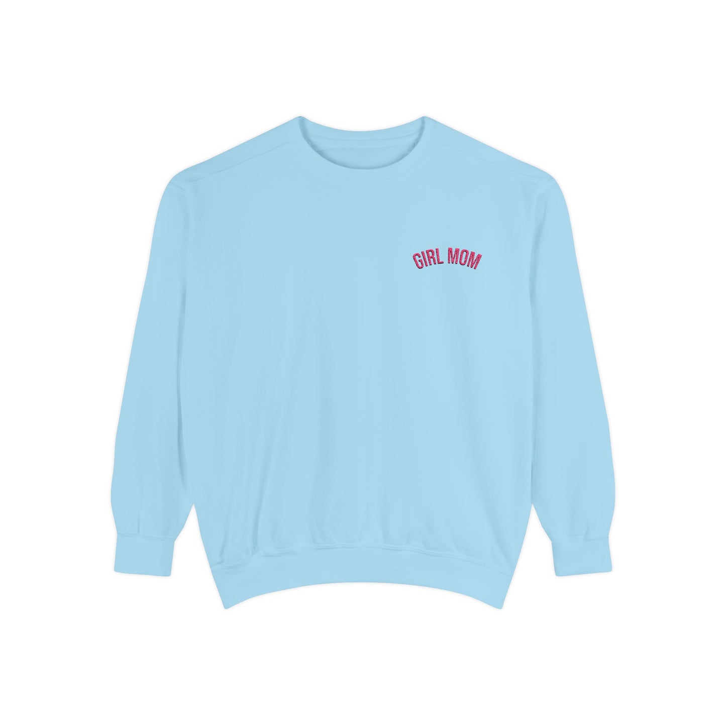 Girl Mom Sweatshirt | Garment-Dyed Crewneck, Mom Sweatshirt Style