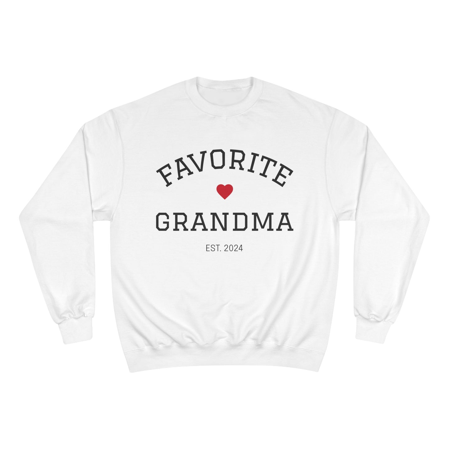 Favorite Grandma 2024 Champion Sweatshirt